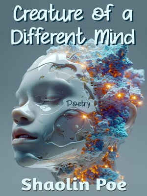 cover image of Creature of a Different Mind